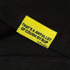 That's A Awful Lot Of Cough Syrup T-Shirt — view 6