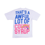 That's A Awful Lot Of Cough Syrup T-Shirt — view 2