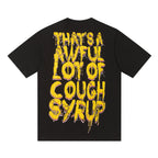 That's A Awful Lot Of Cough Syrup T-Shirt — view 4
