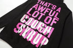 That's A Awful Lot Of Cough Syrup Classic Hoodie — view 17