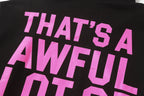 That's A Awful Lot Of Cough Syrup Classic Hoodie — view 18