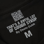 That's A Awful Lot Of Cough Syrup T-Shirt — view 5