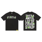 That's A Awful Lot Of Cough Syrup T-Shirt — view 1
