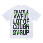 That's A Awful Lot Of Cough Syrup T-Shirt — view 8