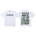 That's A Awful Lot Of Cough Syrup T-Shirt — view 7