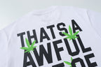 That's A Awful Lot Of Cough Syrup T-Shirt — view 14