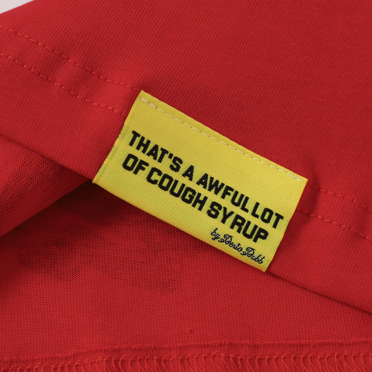 That's A Awful Lot Of Cough Syrup T-Shirt — view 6