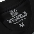 That's A Awful Lot Of Cough Syrup T-Shirt — view 4